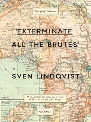 cover image of Exterminate All the Brutes